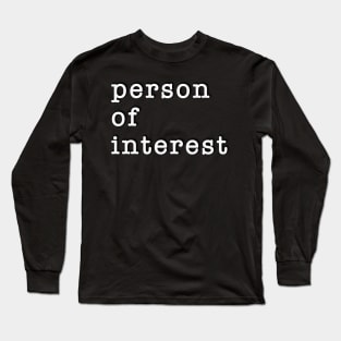 Person of interest Long Sleeve T-Shirt